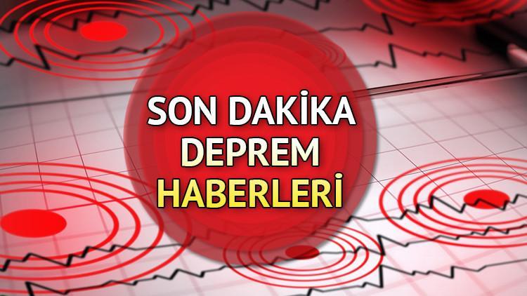 Son Dakika Deprem